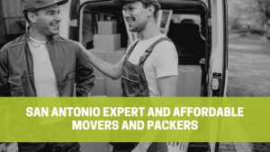 Read more about the article San Antonio Expert and Affordable Movers and Packers